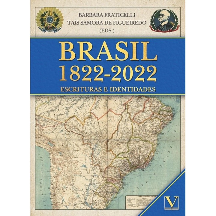 BRASIL 1822 2022 ESCRITURAS E IDENTIDADES