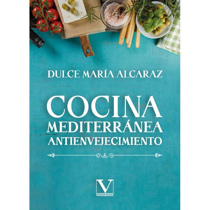 COCINA MEDITERRANEA ANTIENVEJECIMIENTO
