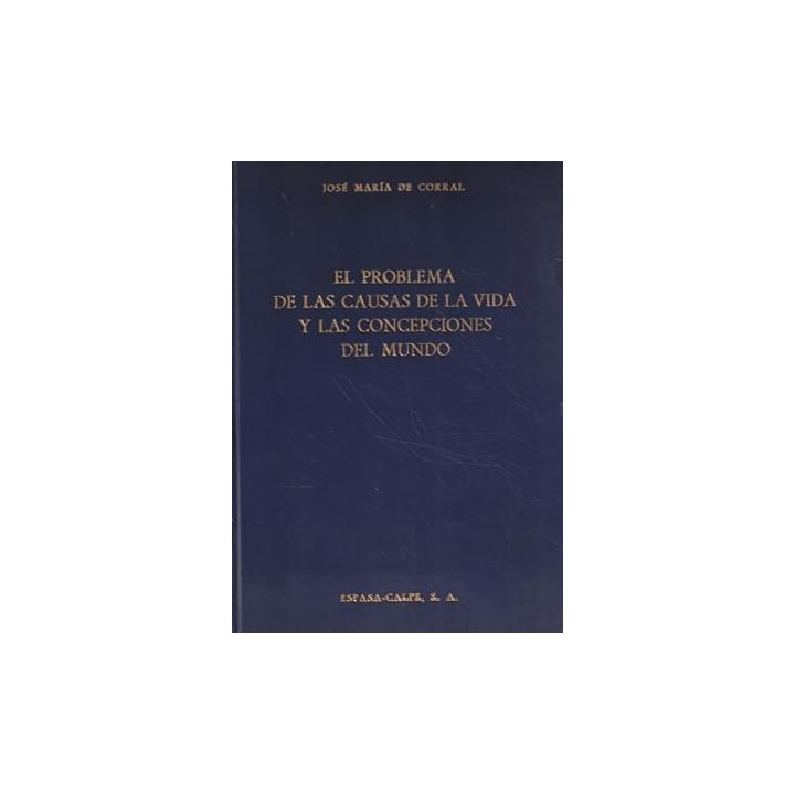 EL PROBLEMA DE LAS CAUSAS DE LA VIDA Y LAS CONCEPCIONES DEL MUNDO