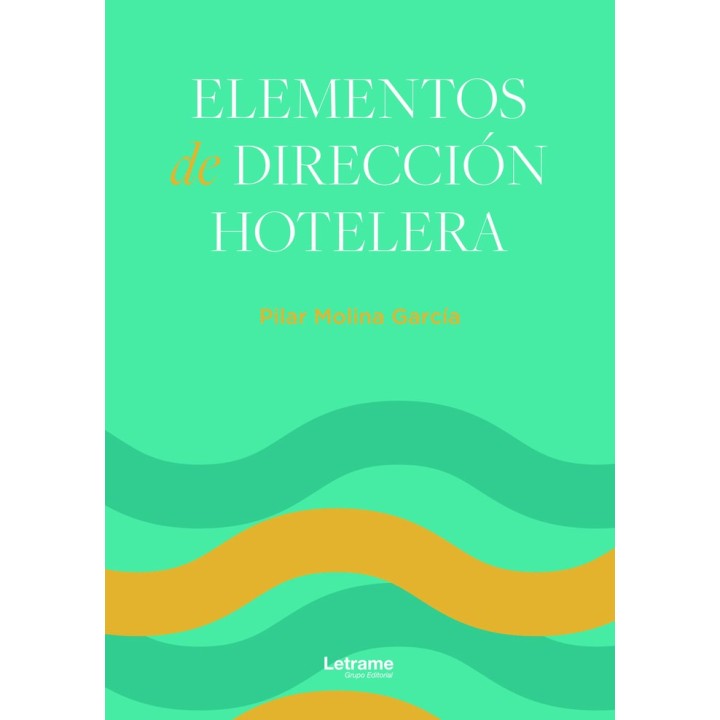 ELEMENTOS DE DIRECCION HOTELERA