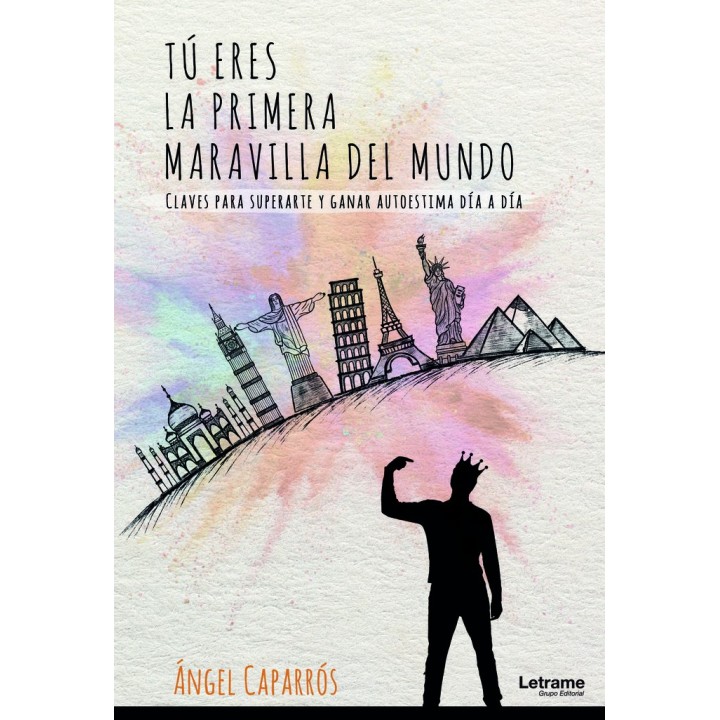 TU ERES LA PRIMERA MARAVILLA DEL MUNDO CLAVES PARA SUPERAR