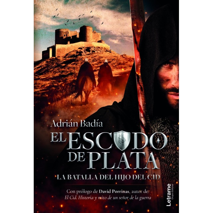 EL ESCUDO DE PLATA LA BATALLA DEL HIJO DEL CID 3ª ED