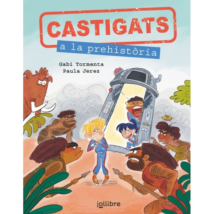 CASTIGATS A LA PREHISTORIA COLLECCIO CASTIGATS A LA HISTOR