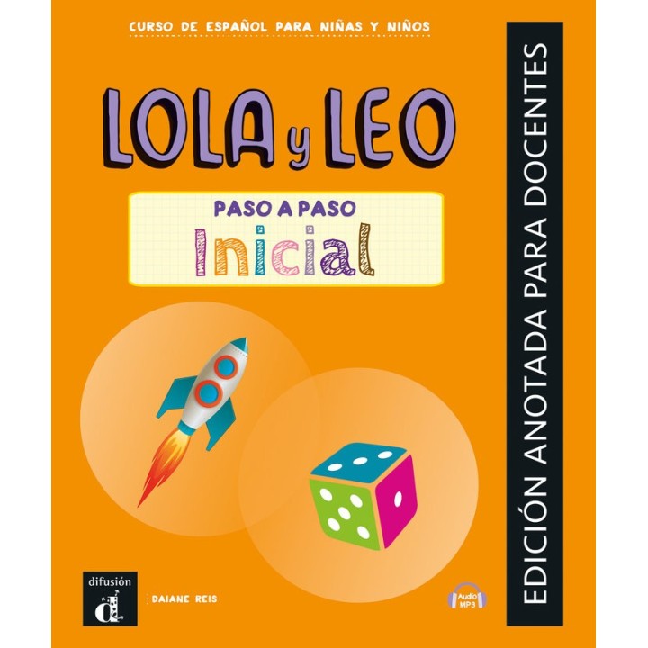 LOLA Y LEO PASO A PASO INICIAL EDICION ANOTADA PARA DOCENTE