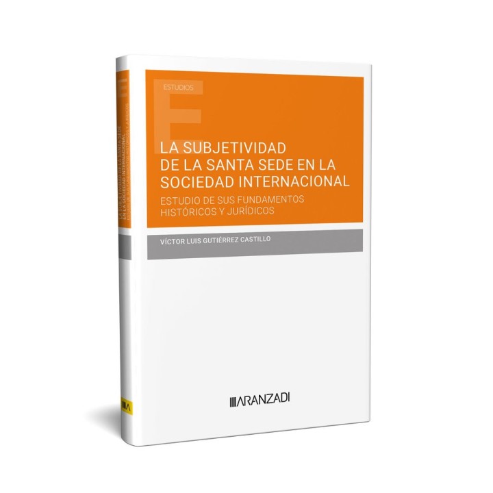 LA SUBJETIVIDAD DE LA SANTA SEDE EN LA SOCIEDAD INTERNACIONA