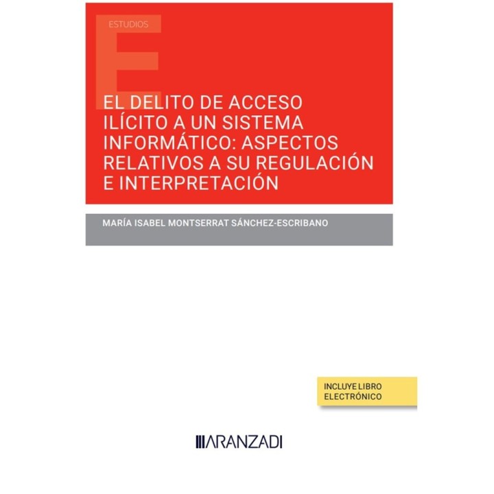 EL DELITO DE ACCESO ILICITO A UN SISTEMA INFORMATICO ASPECTO