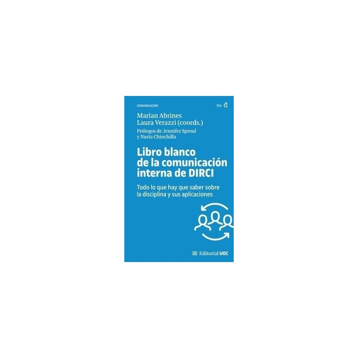 LIBRO BLANCO DE LA COMUNICACION INTERNA DE DIRCI TODO LO QU