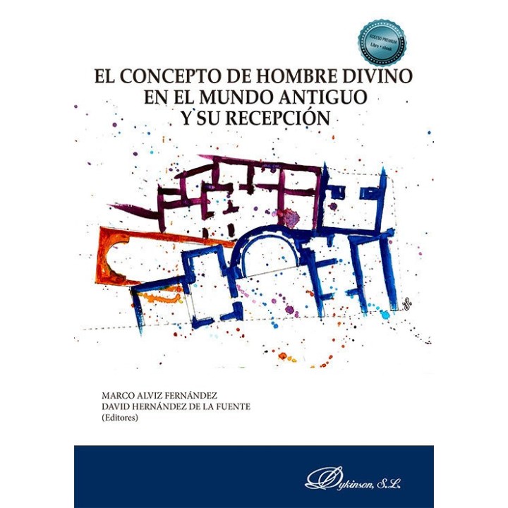 EL CONCEPTO HOMBRE DIVINO EN EL MUNDO ANTIGUO Y RECEPCION