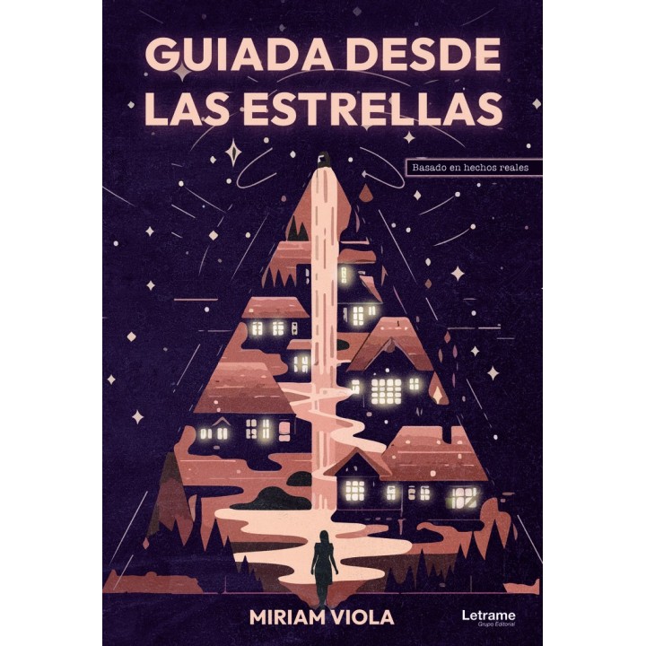 GUIADA DESDE LAS ESTRELLAS