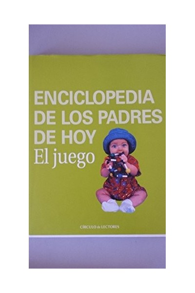 Enciclopedia de los padres de hoy. El juego.
