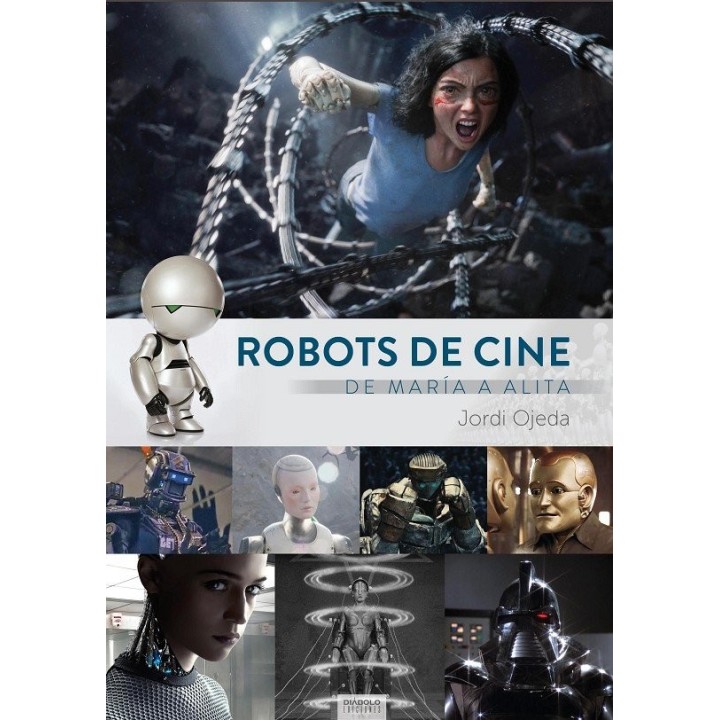 ROBOTS DE CINE DE MARIA A ALITA