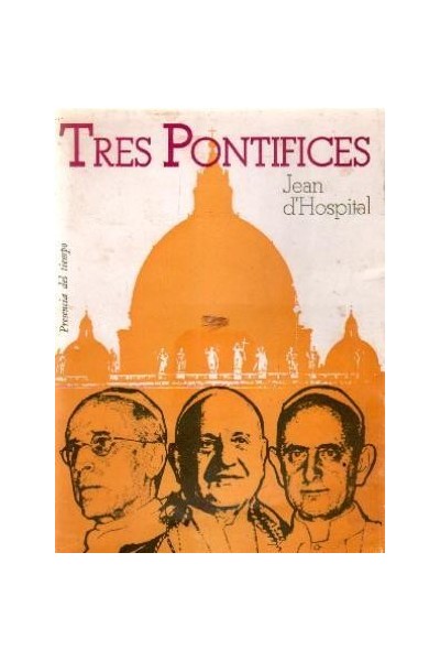 TRES PONTÍFICES