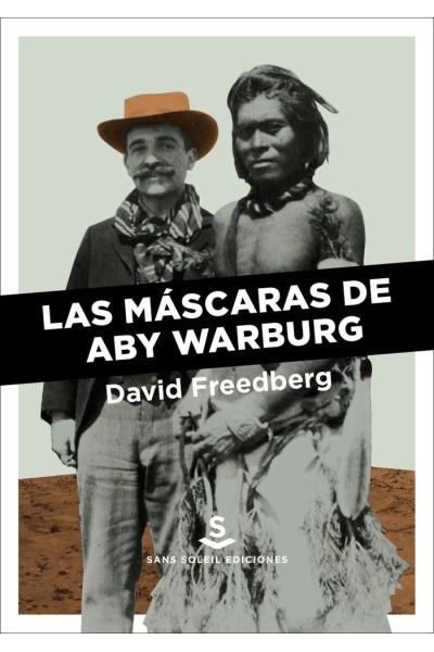MASCARAS DE ABY WARBURG,LAS