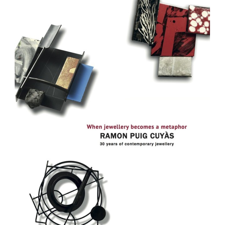 RAMON PUIG CUYAS WHEN JEWELLERY BECOMES A METAPHOR