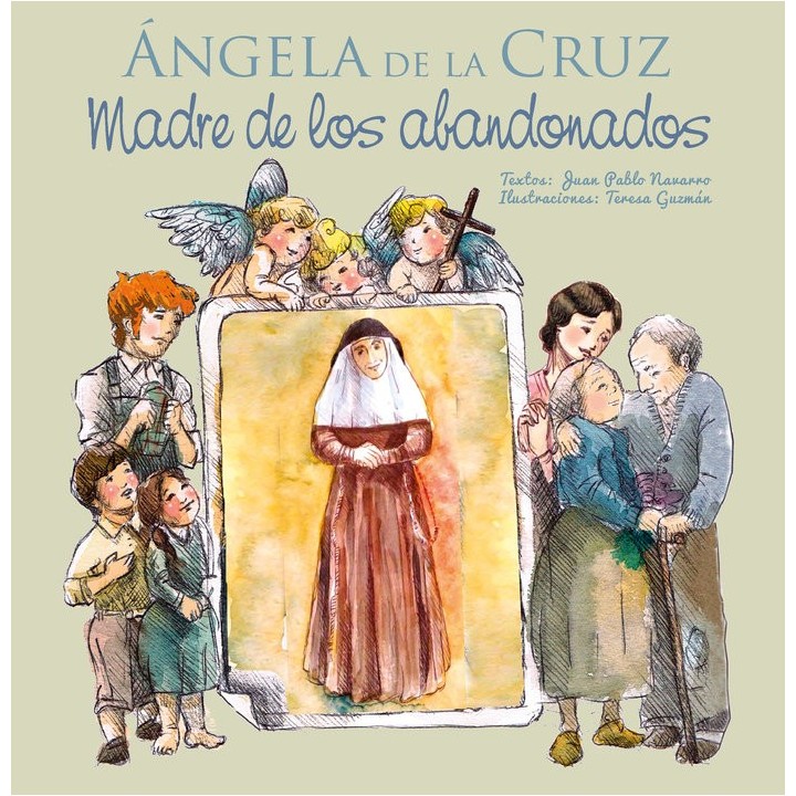 ANGELA DE LA CRUZ MADRE DE LOS ABANDONADOS
