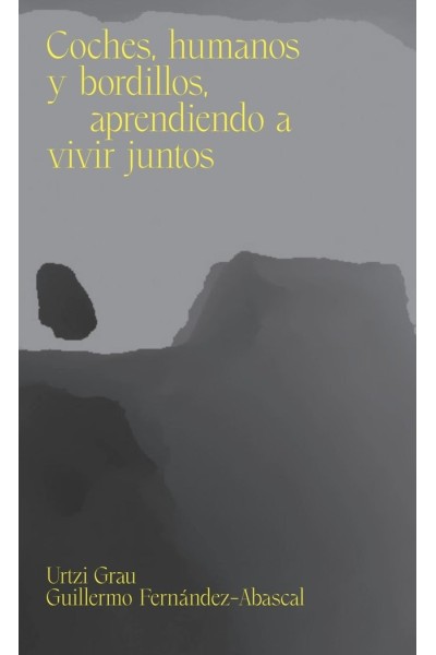 COCHES HUMANOS Y BORDILLOS APRENDIENDO A VIVIR JUNTOS