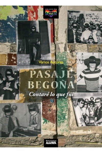 PASAJE BEGOÑA CONTARE LO QUE FUI