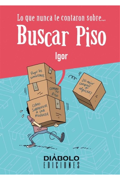 LO QUE NUNCA TE CONTARON SOBRE BUSCAR PISO