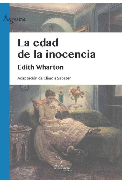 EDAD DE LA INOCENCIA, LA