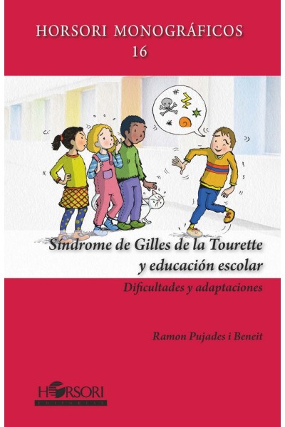 SINDROME DE GILLES DE LA TOURETTE Y EDUCACION ESCOLAR
