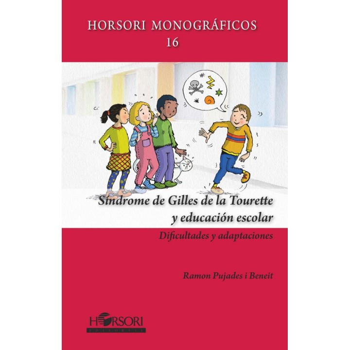 SINDROME DE GILLES DE LA TOURETTE Y EDUCACION ESCOLAR