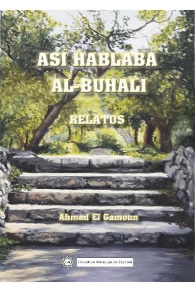 ASI HABLABA AL-BUHALI. RELATOS