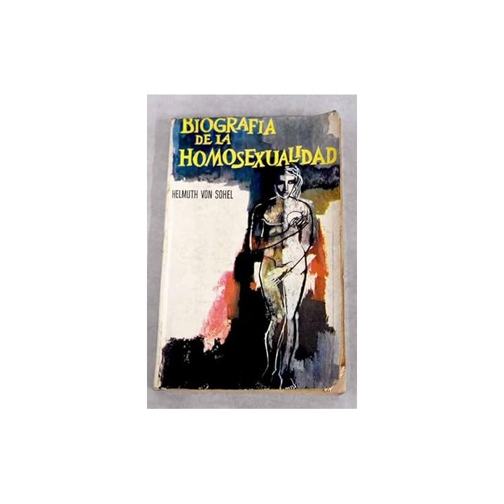 BIOGRAFÍA DE LA HOMOSEXUALIDAD