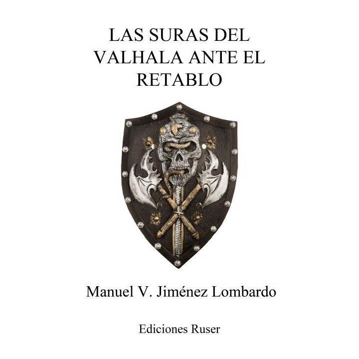 LAS SURAS DEL VALHALA ANTE EL RETABLO