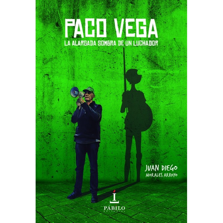 PACO VEGA LA ALARGADA SOMBRA DE UN LUCHADOR