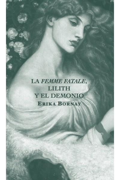LA FEMME FATALE LILITH Y EL DEMONIO