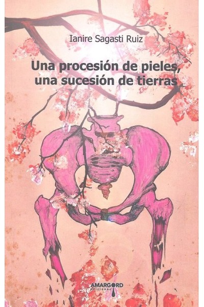 UNA PROCESION DE PIELES UNA SUCESION DE TIERRAS