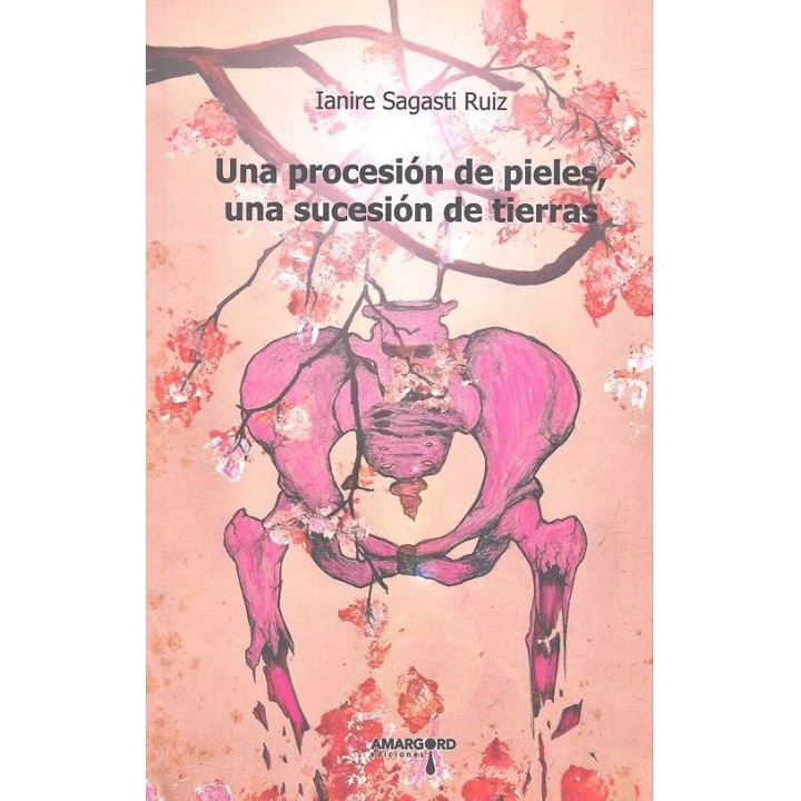 UNA PROCESION DE PIELES UNA SUCESION DE TIERRAS