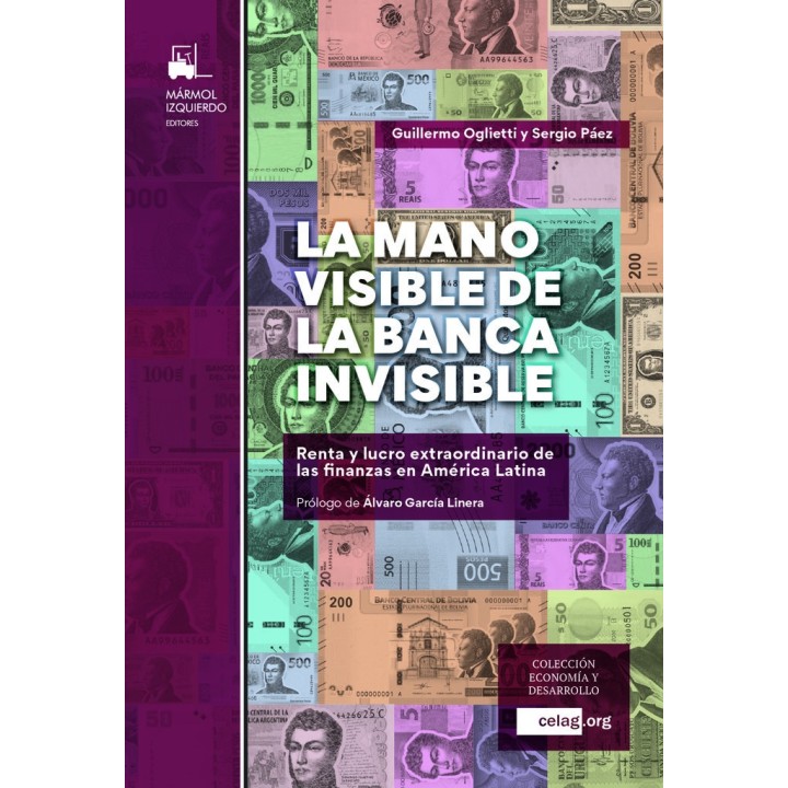 LA MANO VISIBLE DE LA BANCA INVISIBLE
