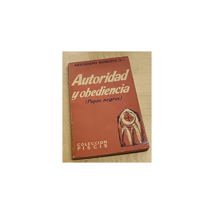 AUTORIDAD Y OBEDIENCIA (PAPAS NEGROS).