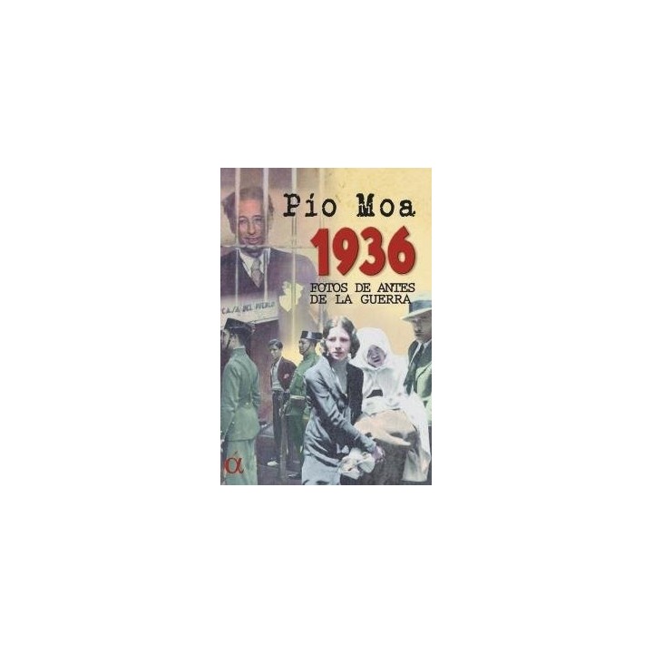 1936 FOTOS DE ANTES DE LA GUERRA