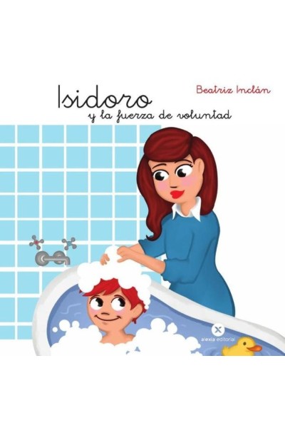 ISIDORO Y LA FUERZA DE VOLUNTAD