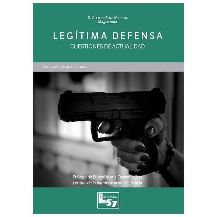 LEGITIMA DEFENSA CUESTIONES DE ACTUALIDAD