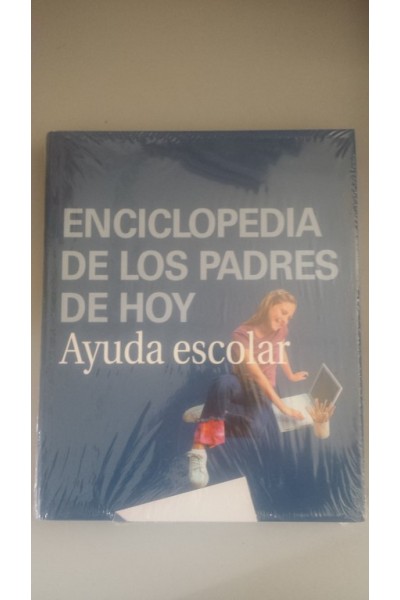 Enciclopedia de los padres de hoy. Ayuda Escolar