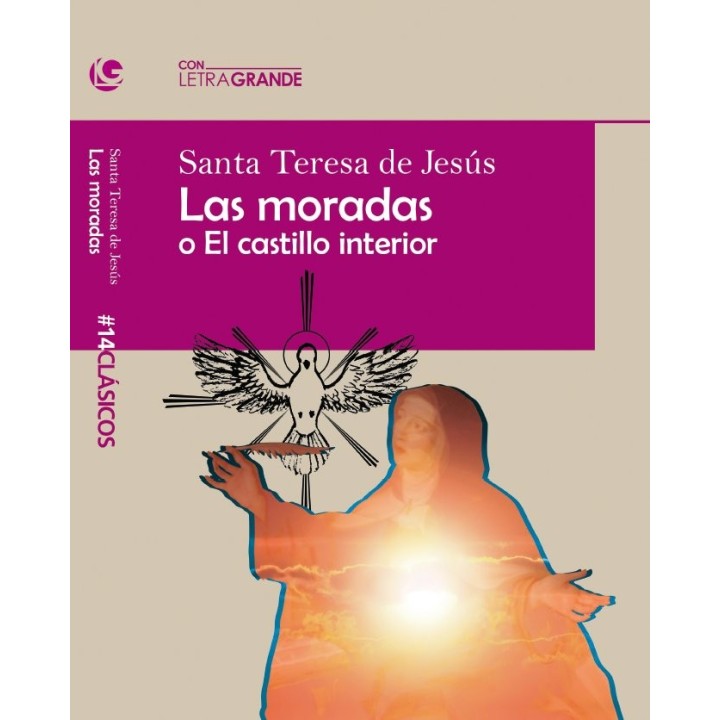 LAS MORADAS O EL CASTILLO INTERIOR (EDICION LETRA GRANDE)