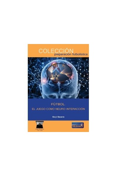 FUTBOL EL JUEGO COMO NEURO INTERACCION