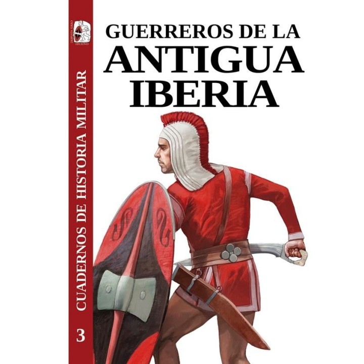 GUERREROS DE LA ANTIGUA IBERIA