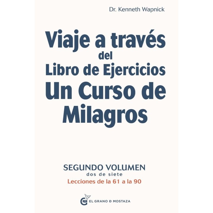 VIAJE A TRAVES DEL LIBRO DE EJERCICIOS UN CURSO DE MILA.V2