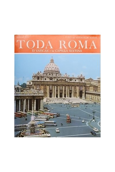 TODA ROMA. EL VATICAN Y LA CAPILLA SIXTINA. 150 FOTOCOLOR KODAK.