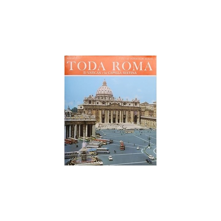 TODA ROMA. EL VATICAN Y LA CAPILLA SIXTINA. 150 FOTOCOLOR KODAK.