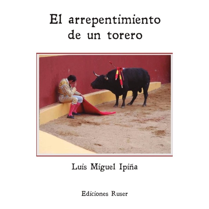 ARREPENTIMIENTO DE UN TORERO,EL