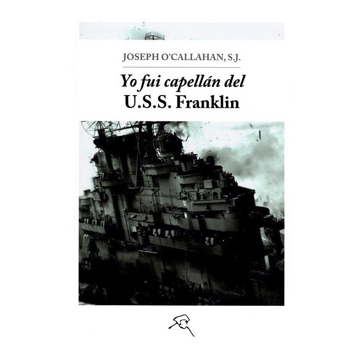 YO FUI CAPELLAN EN EL USS FRANKLIN