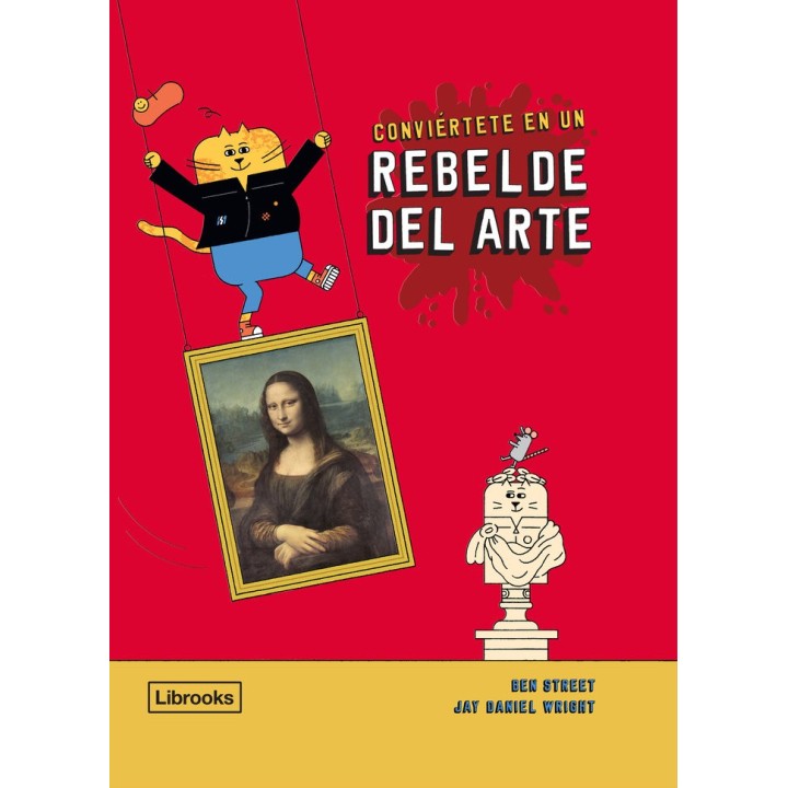 CONVIERTETE EN UN REBELDE DEL ARTE