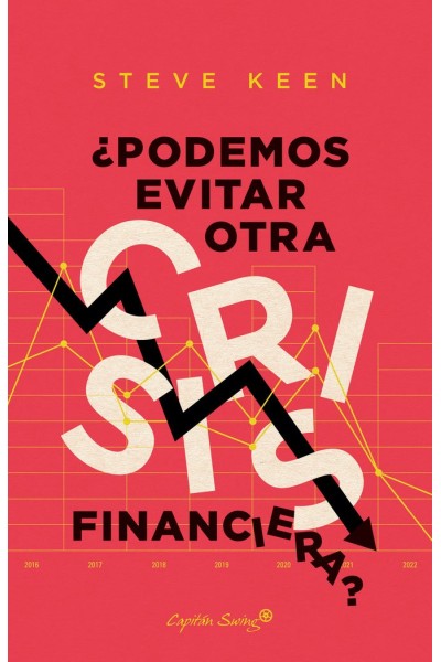 PODEMOS EVITAR OTRA CRISIS FINANCIERA