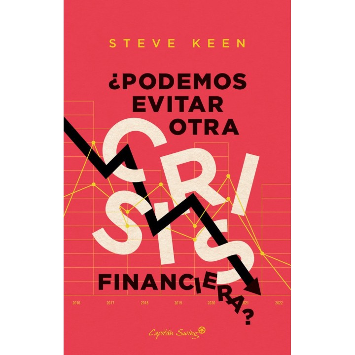 PODEMOS EVITAR OTRA CRISIS FINANCIERA