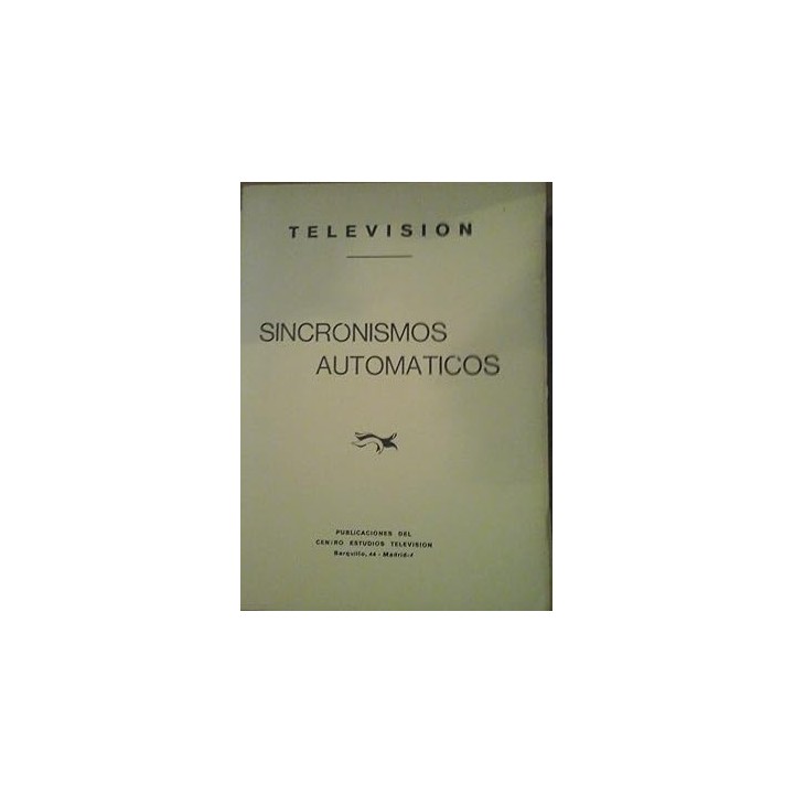 TELEVISIÓN: SINCRONISMOS AUTOMÁTICOS.